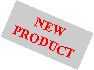 Text Box: NEW PRODUCT